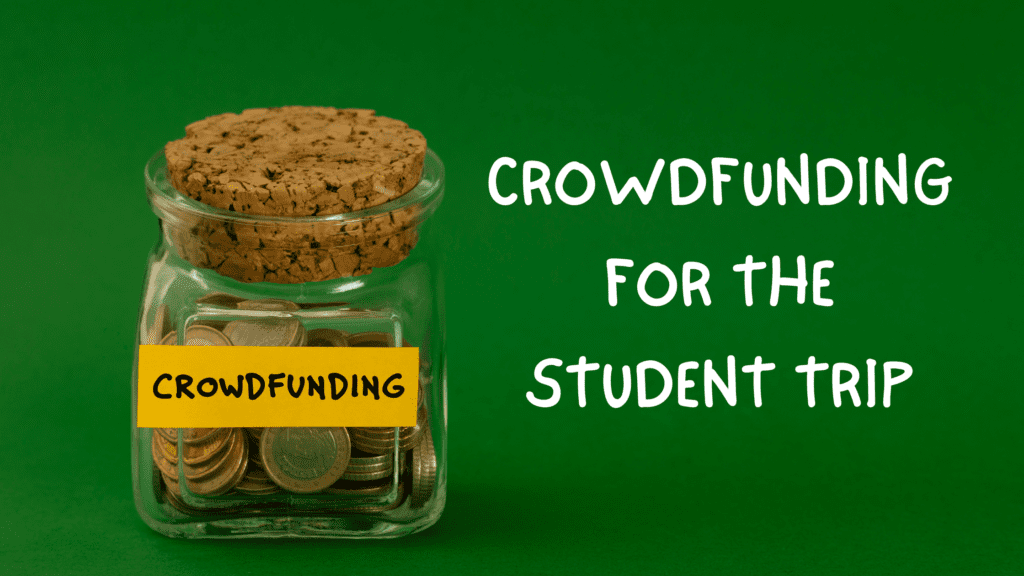 Crowdfunding for the student trip