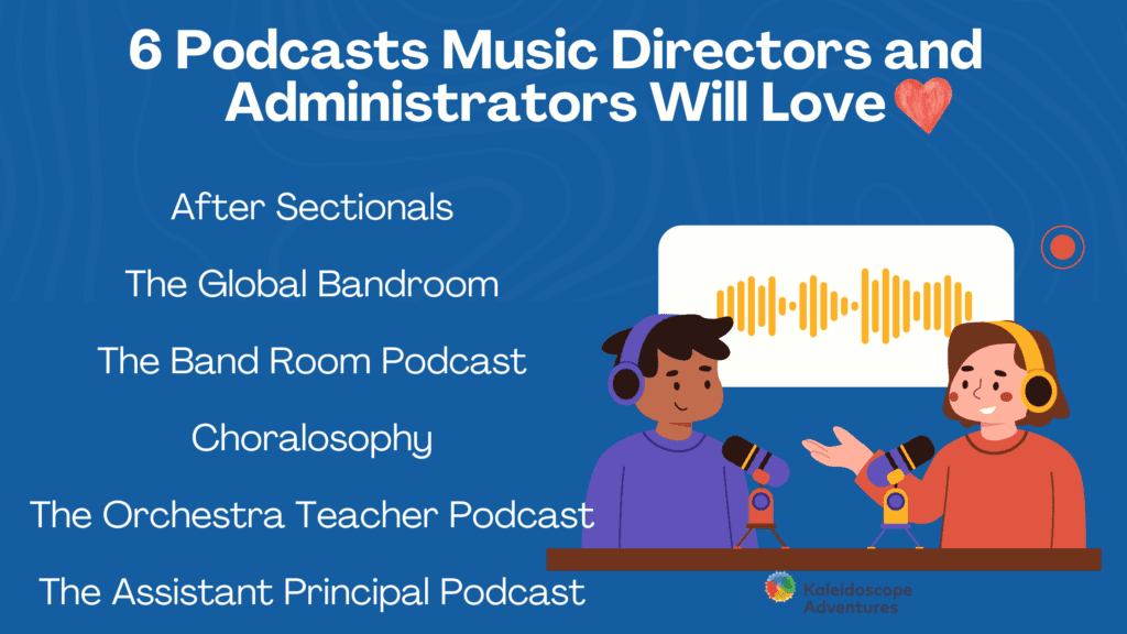 6 podcasts music directors and administrators will love